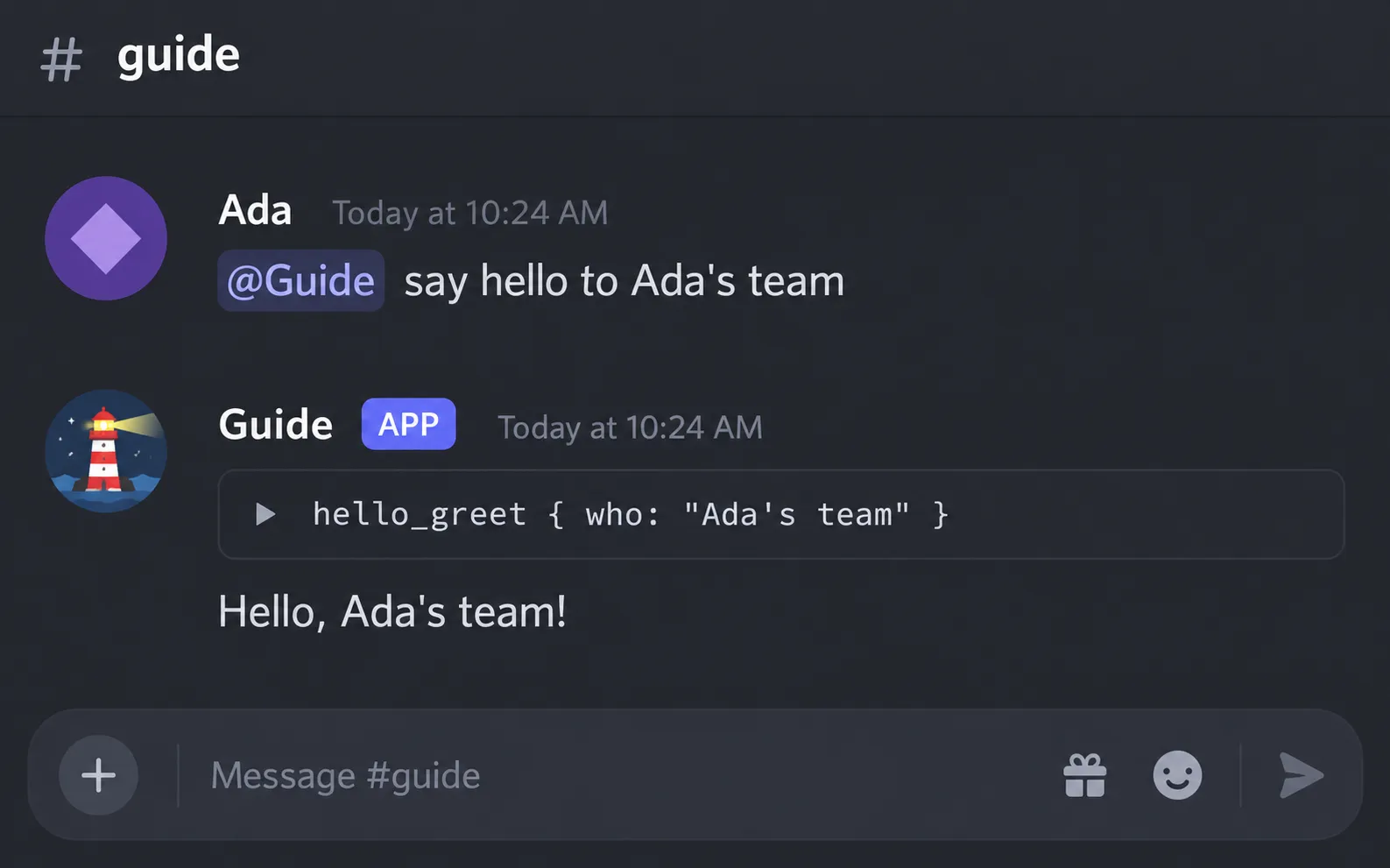 In the guide channel, a user asks Guide to say hello to a team. Guide calls the hello_greet tool and answers Hello, Ada's team!